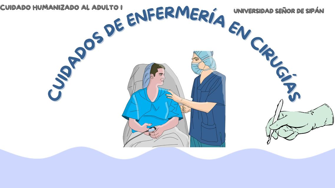 Cuidados de enfermería en cirugías 