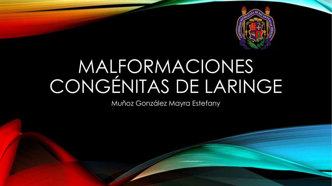 Malformaciones Congénitas de Laringe