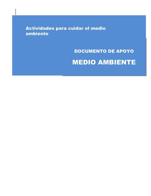 Actividades para cuidar el medio ambiente. Documento de apoyo de medio ambiente