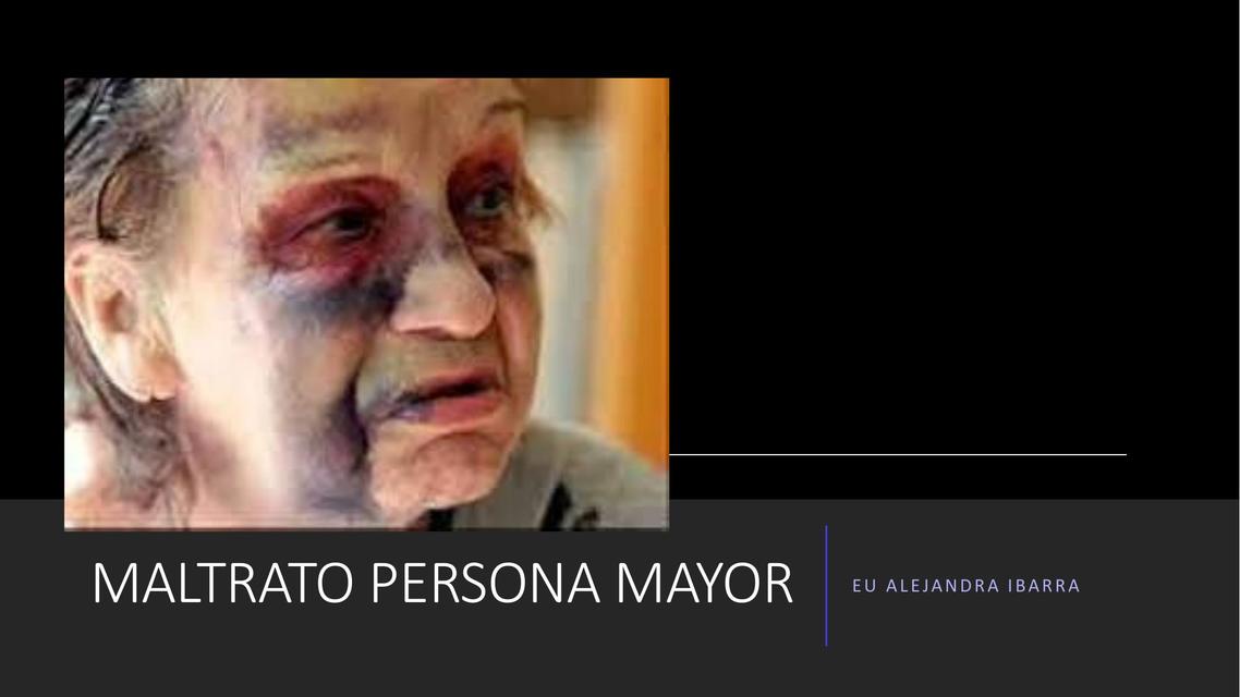 Maltrato persona mayor 