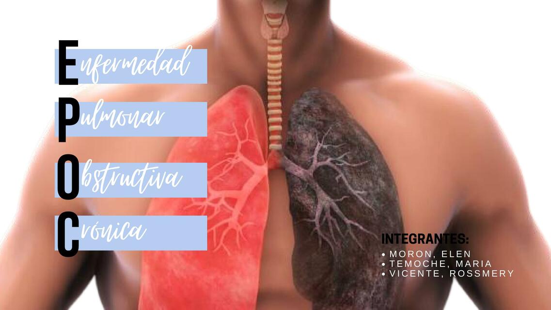 EPOC Enfermedad pulmonar obstructiva