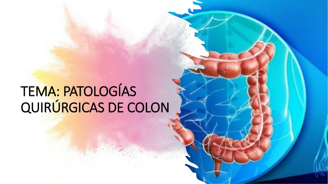 Patología Quirúrgica del Colon