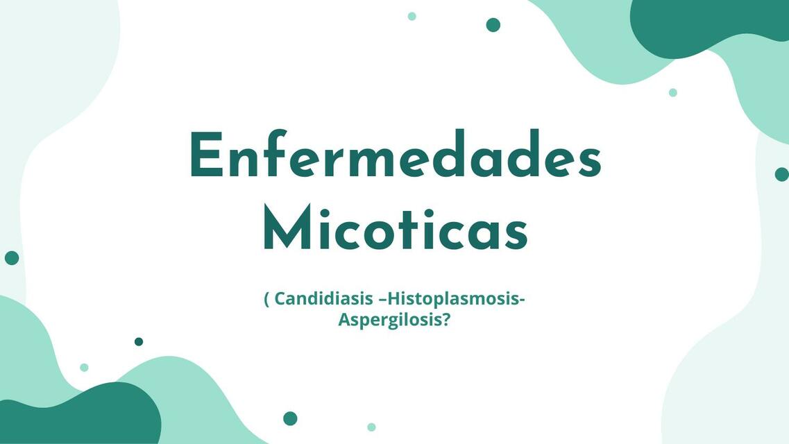 Enfermedades Micoticas