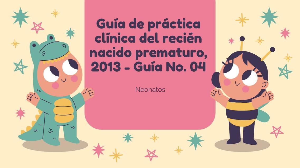 Guía de Práctica Cclínica del Recién Nacido Prematuro