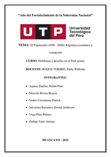 El Fujimorato (1990 - 2000): Régimen Económico y Corrupción