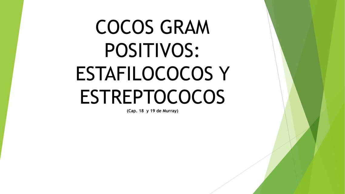 Cocos gram positivos: Estafilococos y estreptococos 