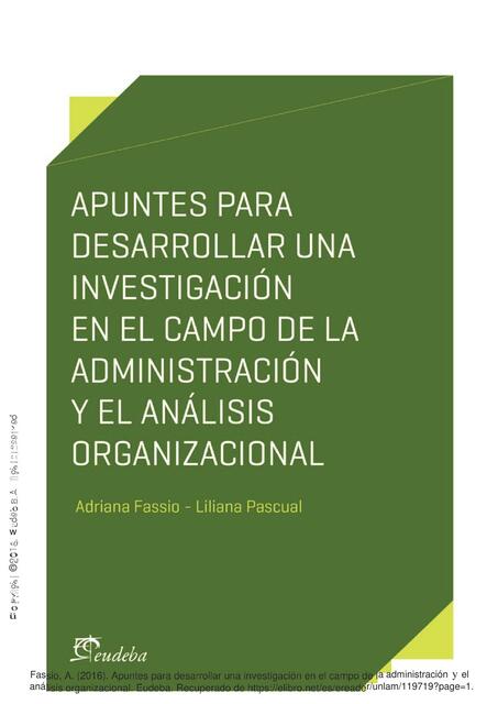 Apuntes para Desarrollar una Investigación en el Campo de la Administración y el Análisis Organizacional 