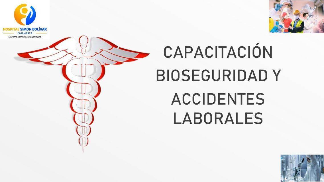 Capacitación, Bioseguridad y Accidentes Laborales 