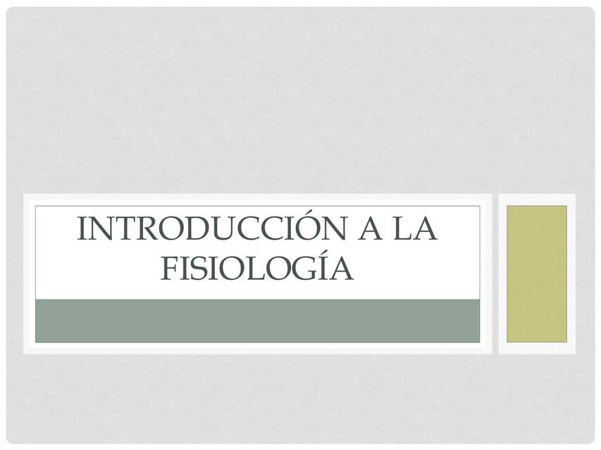 Introducción a la Fisiología 