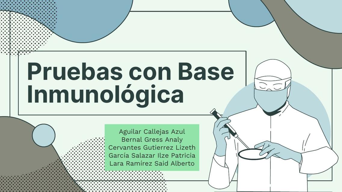 Pruebas con Base Inmunológica