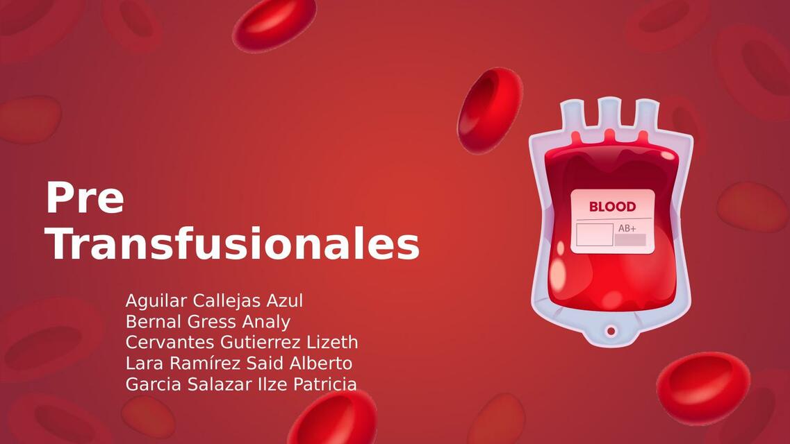 Pre-Transfusionales