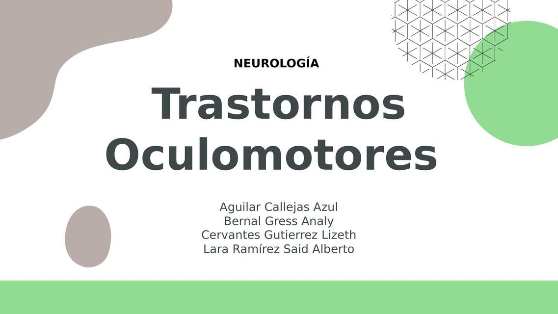 Trastornos Oculomotores