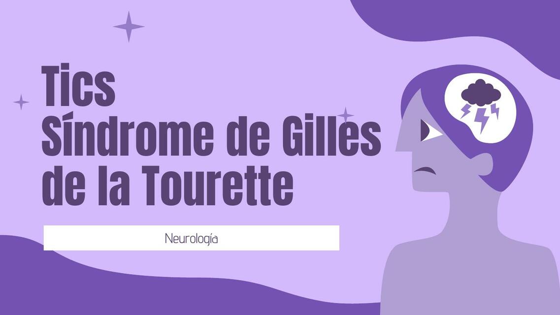 TICS síndrome de Gilles de la Tourette