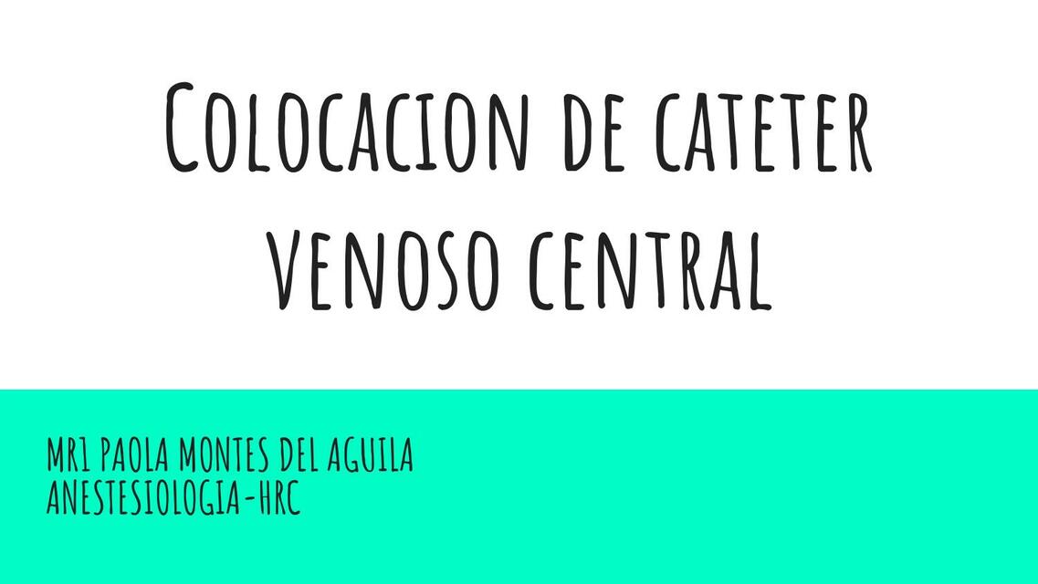 Colocación de Catéter Venoso Central