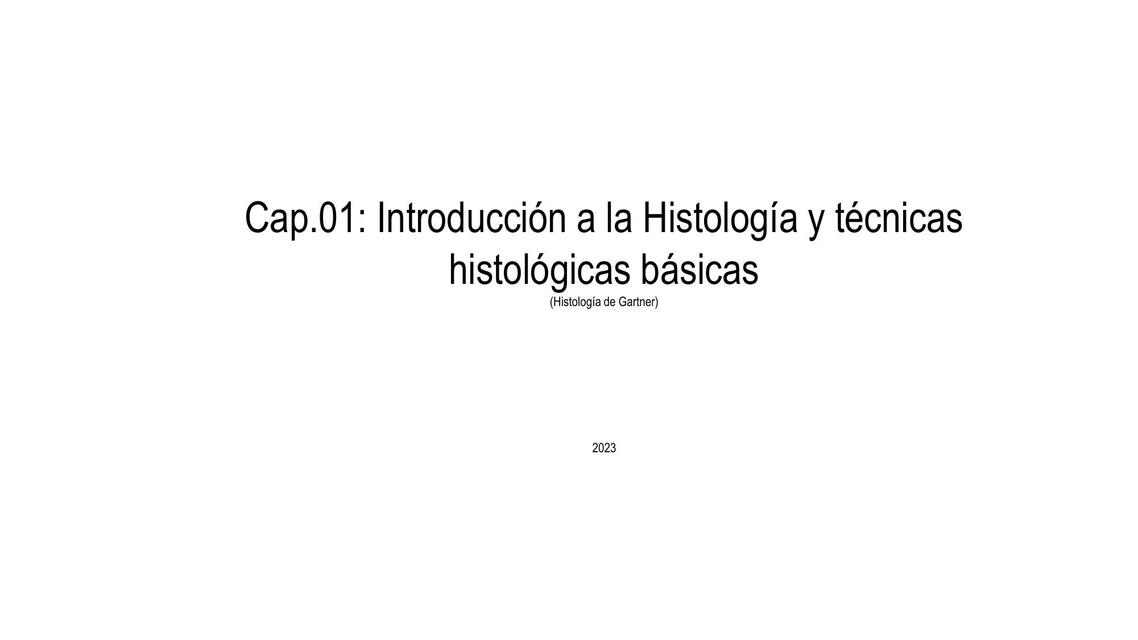 Introducción a la Histología y Técnicas Básicas