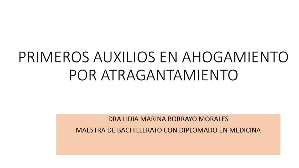 Primeros Auxilios en Ahogamiento por Atragantamiento 