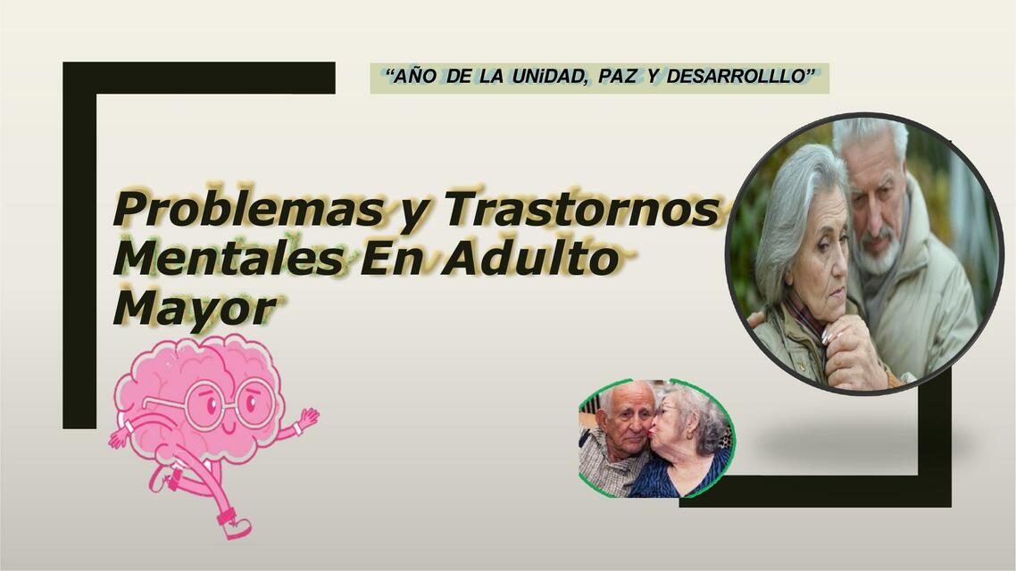 Problemas y Trastornos Mentales En Adulto Mayor