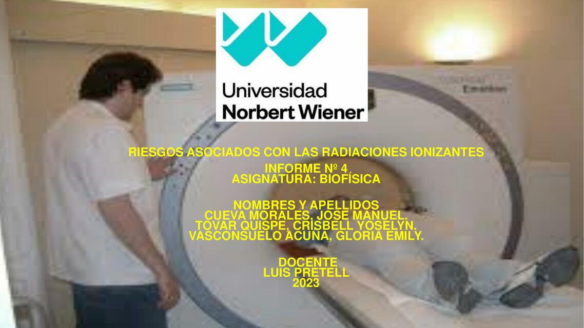 Riesgos asociados con las radiaciones ionizantes 