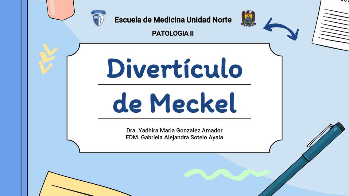 Divertículo de Meckel y Úlcera Duodenal