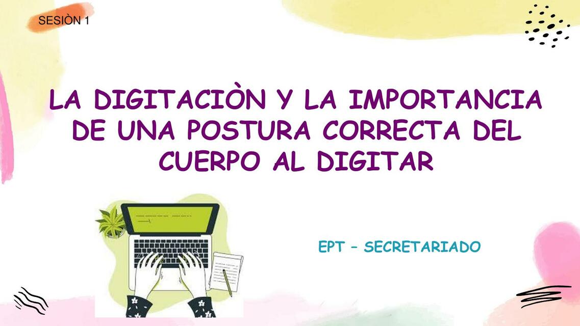 La digitación y la postura del cuerpo y de las manos