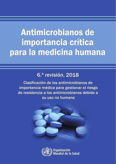 Antimicrobianos de importancia critica para la medicina humana 