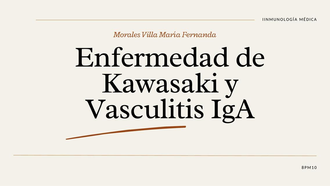 Enfermedad de Kawasaki y Vasculitis IgA 