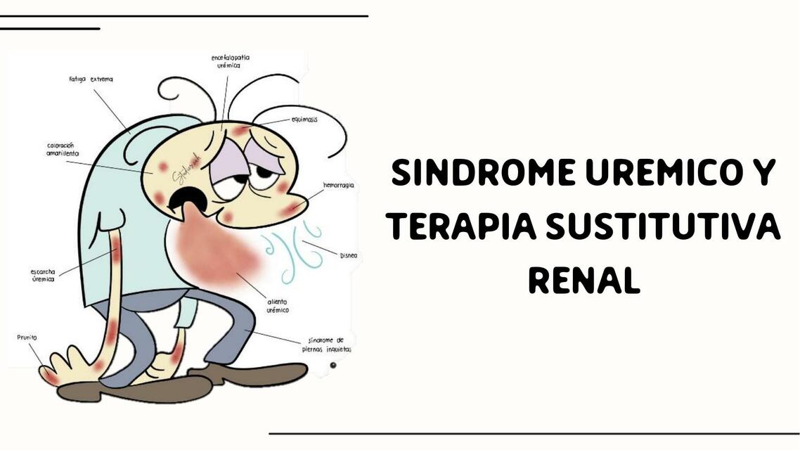 Síndrome Urémico y Terapia Sustitutiva Renal