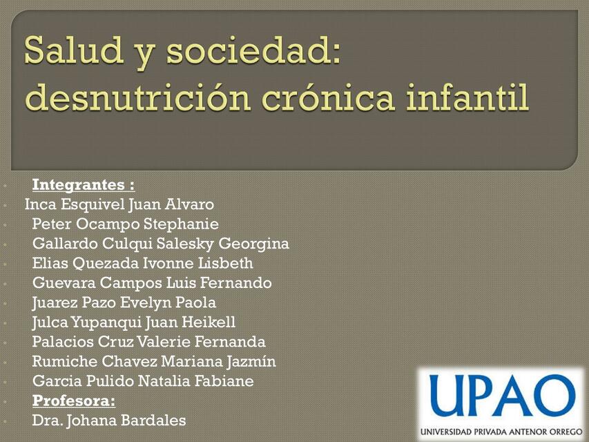 Salud y Sociedad: Desnutrición Crónica Infantil 