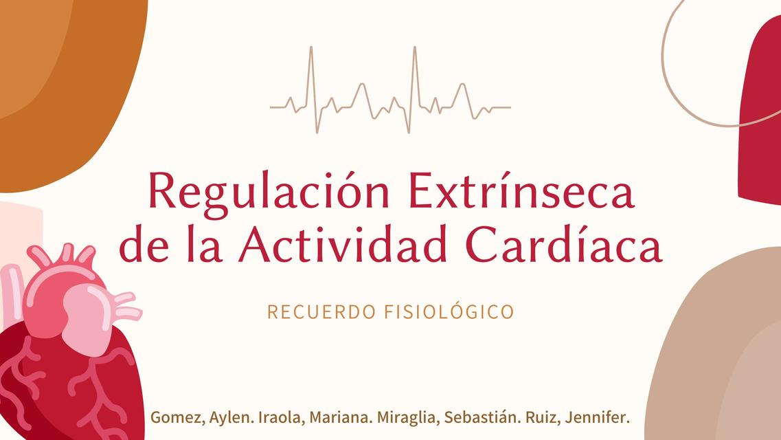 Regulación Extrínseca de la actividad cardiaca   