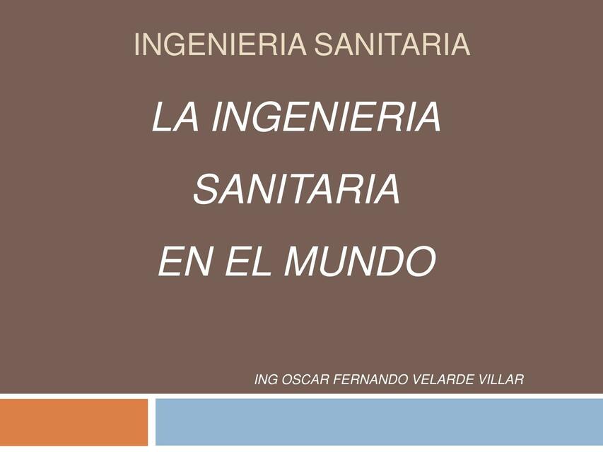 La Ingeniería Sanitaria en el Mundo 