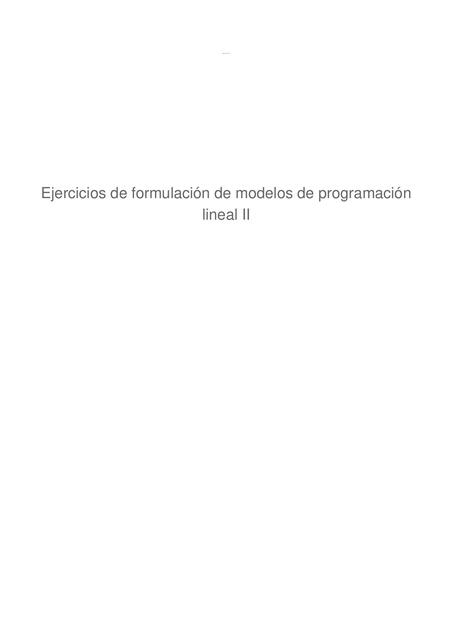 Ejercicios de formulación de modelos de programación 