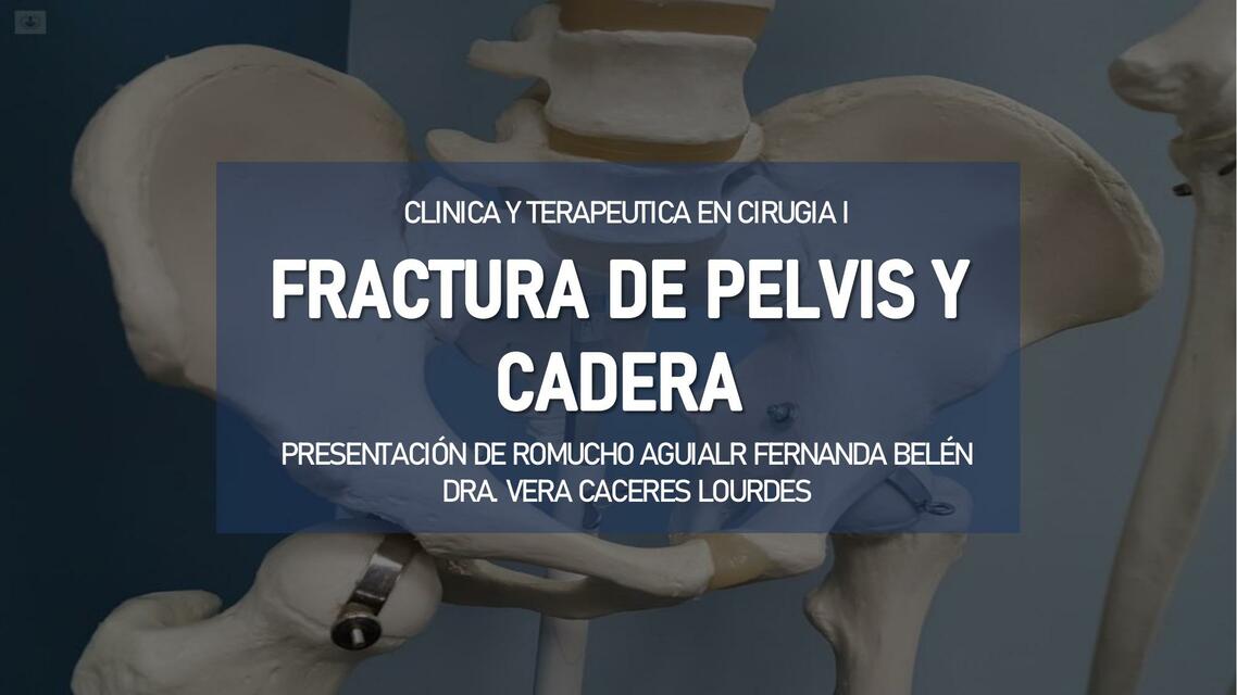 Fractura de Pelvis y Cadera