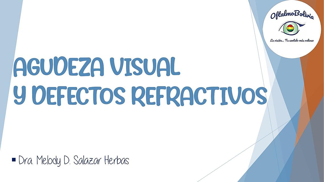 AGUDEZA VISUAL Y DEFECTOS REFRACTIVOS. Lo esencial para aprender ametropías, su clasificación y tratamiento.