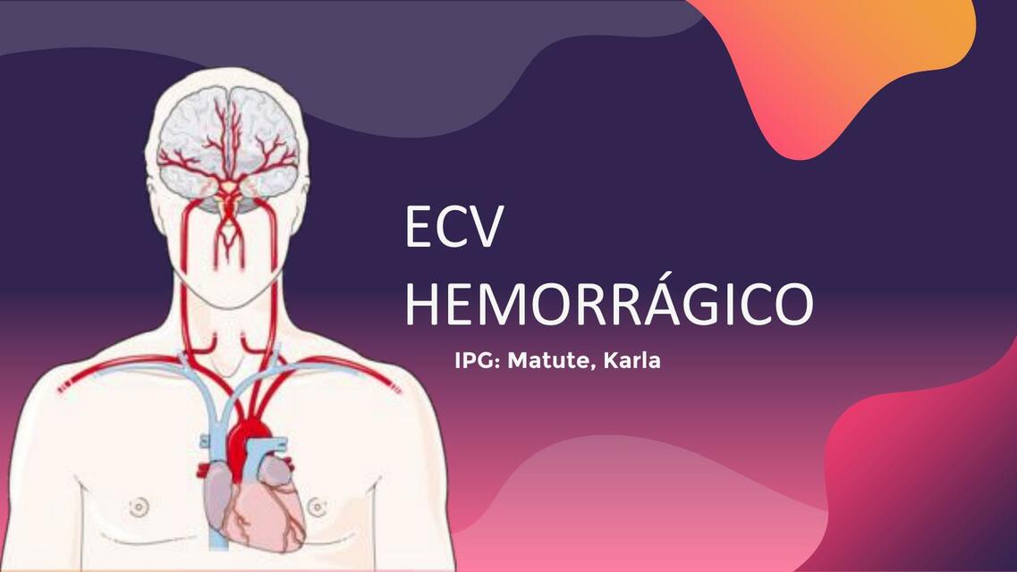 ECV Hemorrágico 