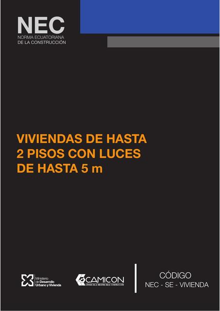 Viviendas de hasta dos pisos con luces de hasta 5 m 