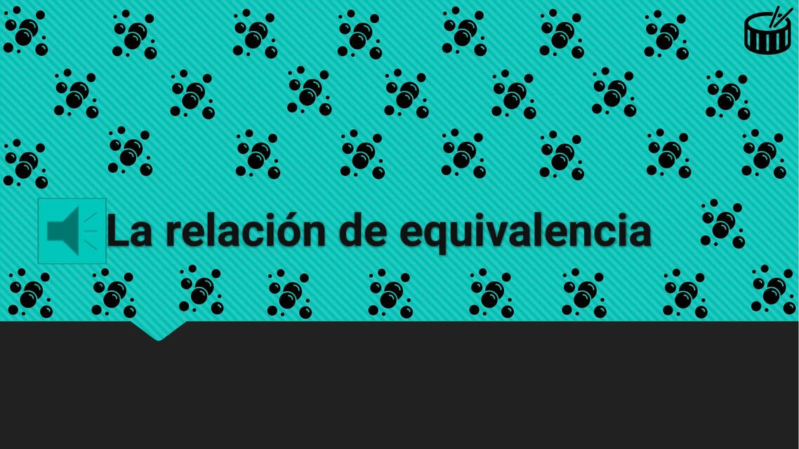 La Relación de Equivalencia