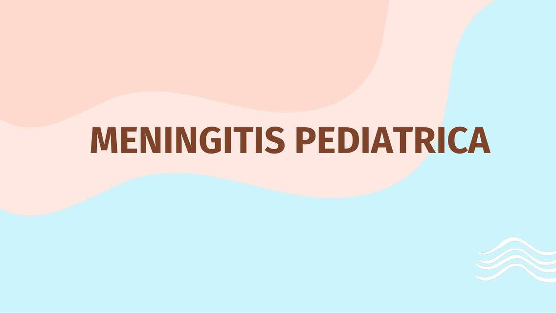 Meningitis Pediátrica 