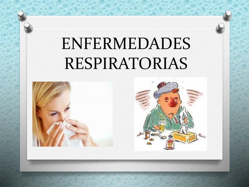 Enfermedades Respiratorias | Enfermería | UDocz