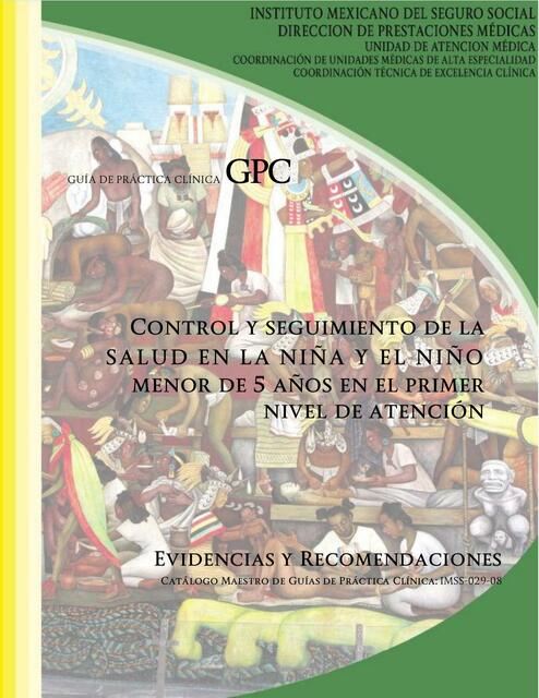 Control y Seguimiento de la Salud en la Niña y el Niño Menor de 5 Años en el Primer Nivel de Atención