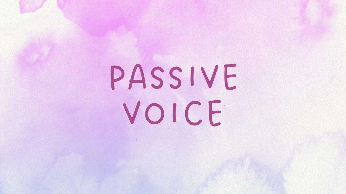 Passive Voice 