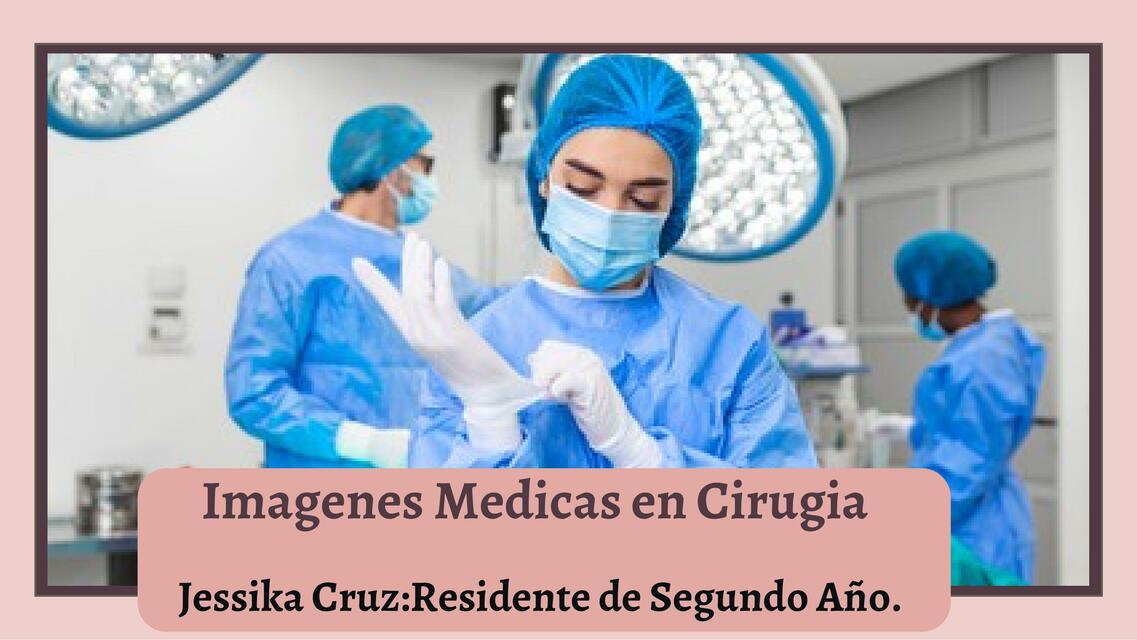 Imágenes Médicas en Cirugía 