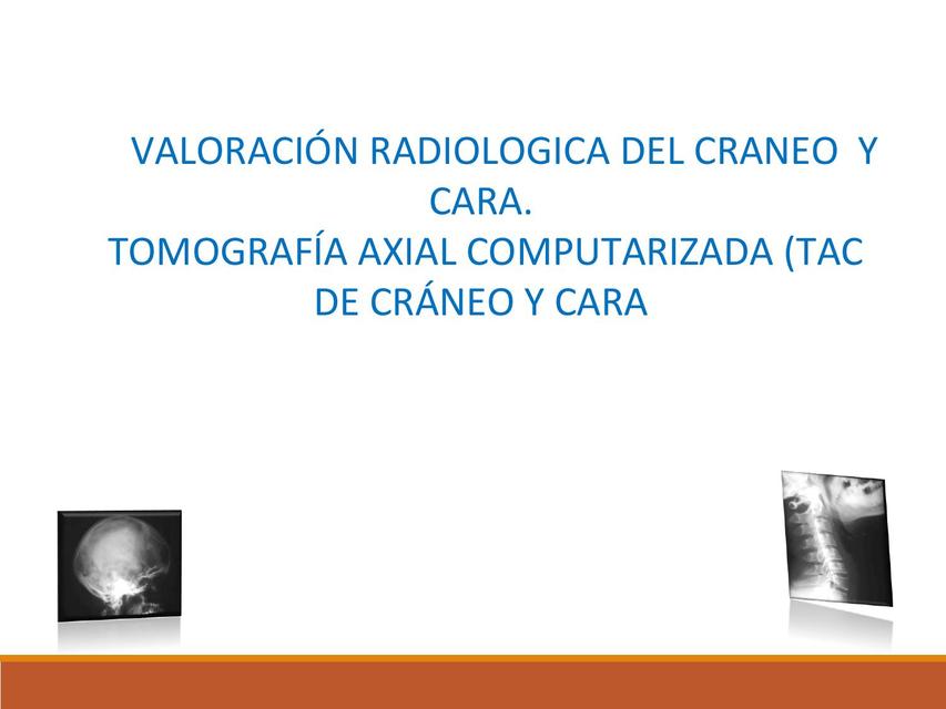 Valoración Radiografía de cráneo y cara 