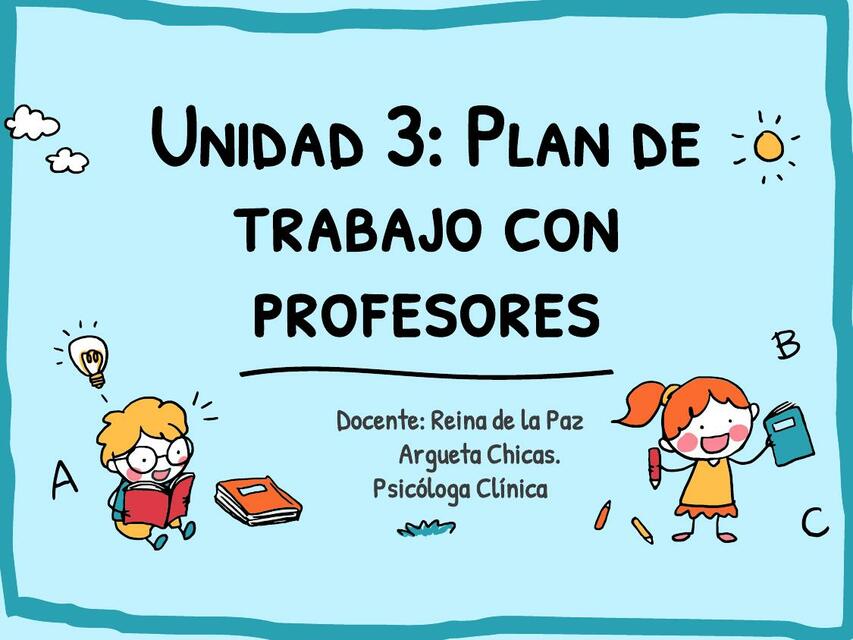 Unidad 3 Plan de trabajo con profesores