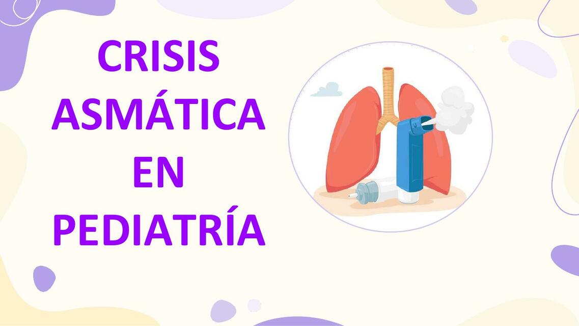 Crisis Asmática en Pediatría