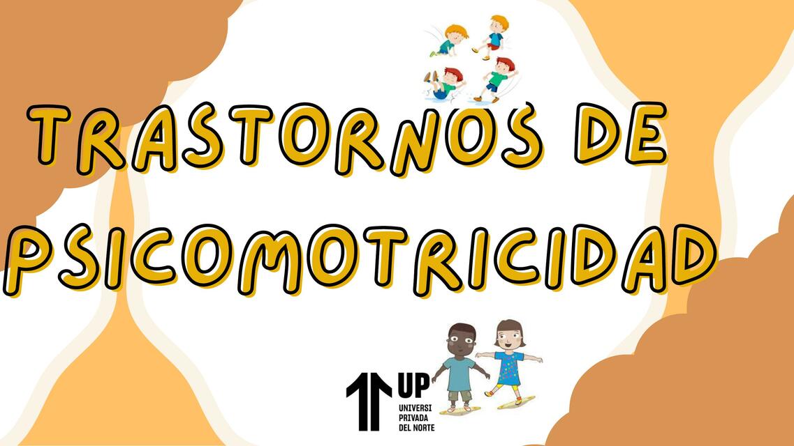 Trastornos de Psicomotrocidad