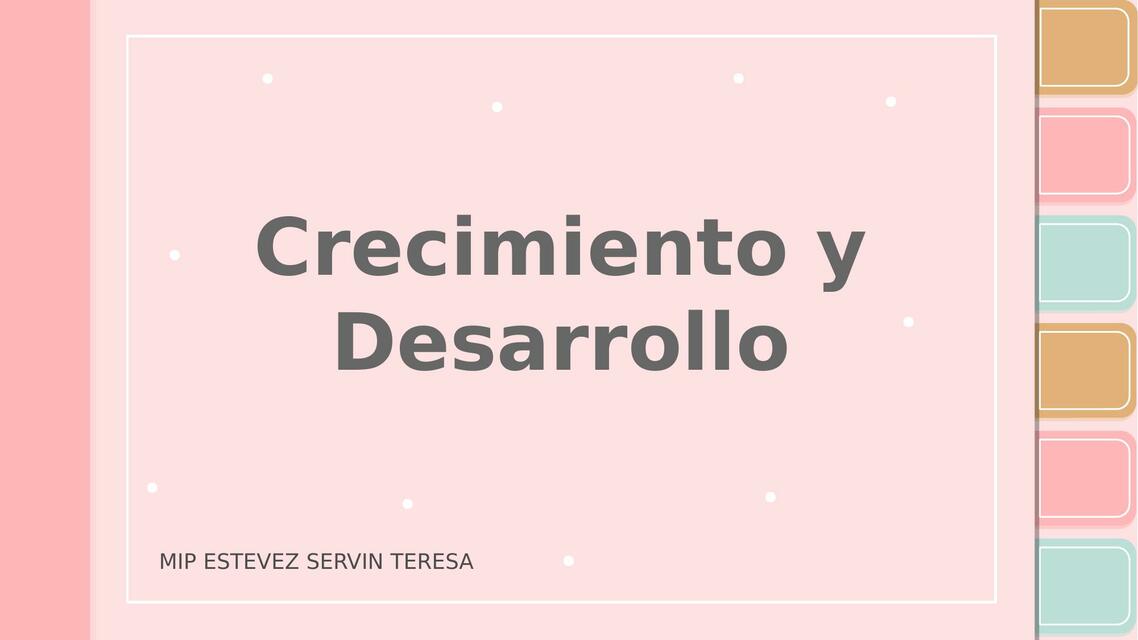 Crecimiento y Desarrollo en Pediatría