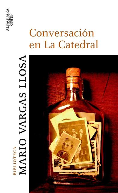 Conversación En La Catedral Libro Mario Vargas Llosa Alianza Conversación En La Catedral Libro Mario Vargas Llosa Alianza