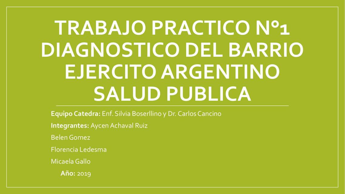 Diagnóstico de Barrio Ejército Argentino- Salud Pública 