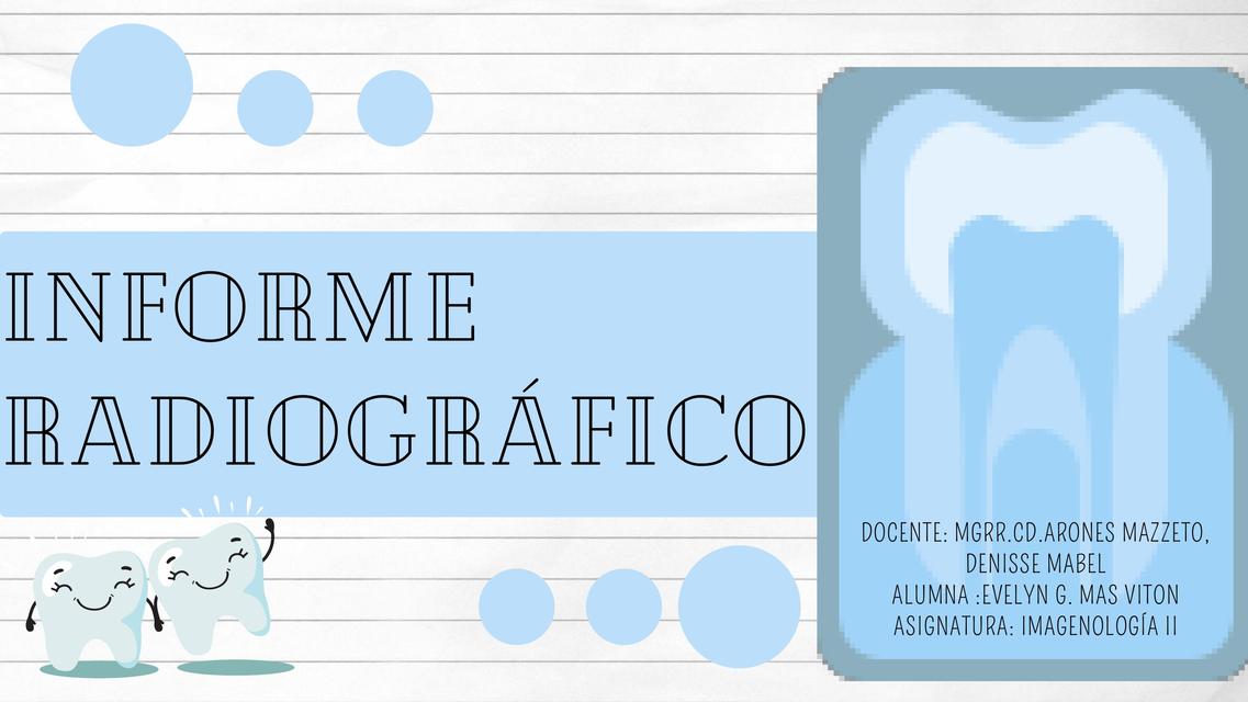 Informe Radiográfico 