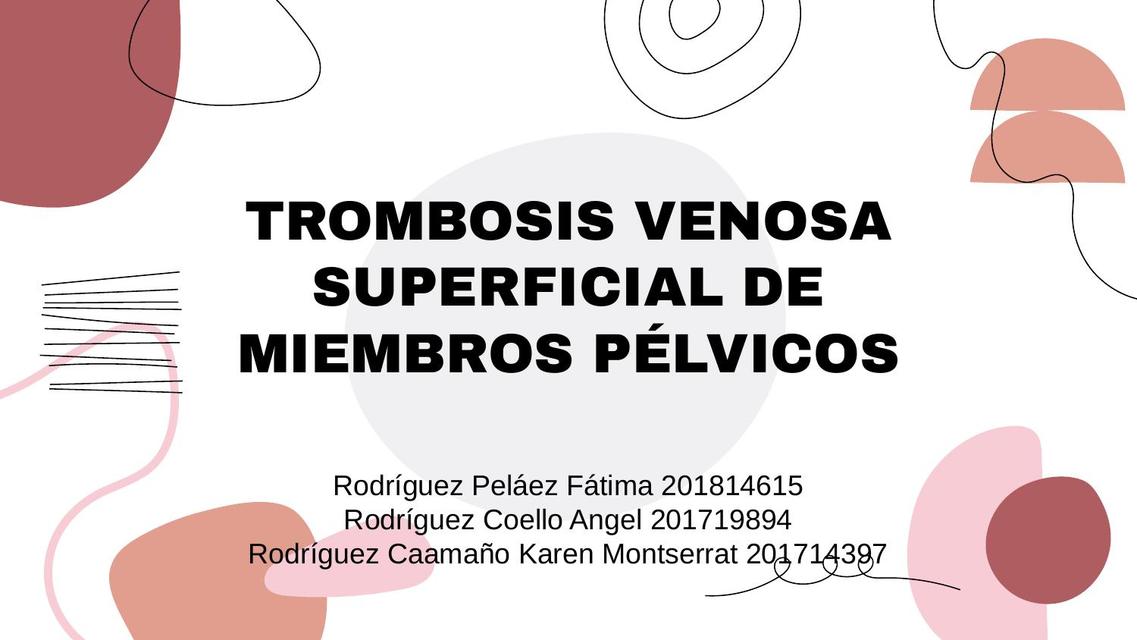 Trombosis venosa superficial de miembros pélvicos 